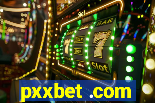 pxxbet .com